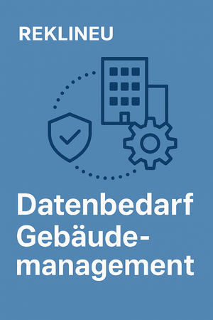 REKLINEU Datenbedarf Gebäudemanagement.png