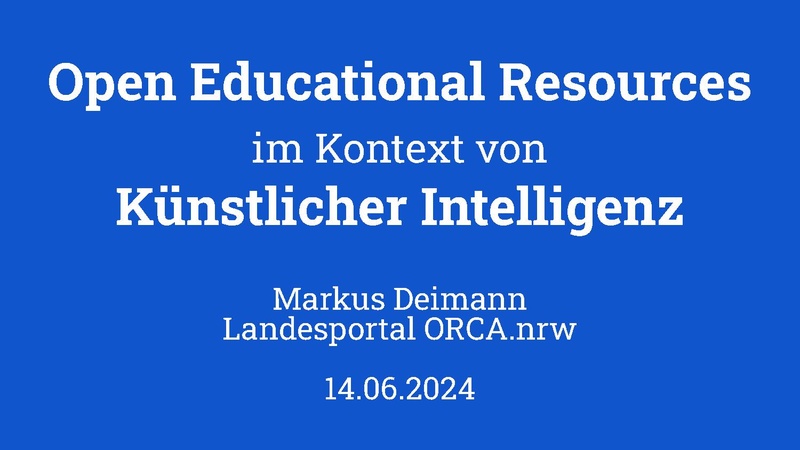 Datei:Open Educational Resources im Kontext von Künstlicher Intelligenz.pdf